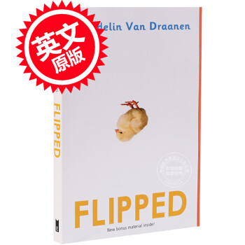 [现货]Flipped 怦然心动 英文原版 (韩寒推荐电影《怦然心动》同名原著 全英文 pdf epub mobi 电子书 下载