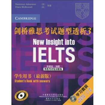 劍橋雅思考試題型透析3（學生用書）（最新版）（附《學生用書》+《強化練習冊》+CD光盤4張） [New Insight Into IELTS Students Book With Answers] pdf epub mobi 下载