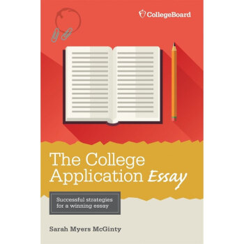 College Board: The College Application Essay