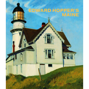 Edward Hopper'S Maine愛德華·霍珀的緬因州(美國藝術傢)