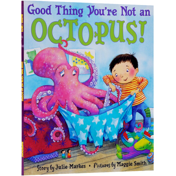 英文原版繪本 Good Thing You're Not an Octopus 幸好你不是一隻章魚