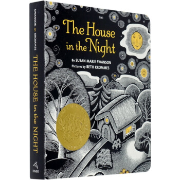 英文原版绘本 The House in the Night 夜色下的小屋 纸板书 凯迪克金奖