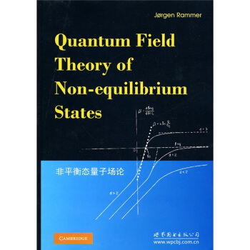 非平衡態量子場論（英文版） [Quantum Field Theory Of Non-equilibrium States] pdf epub mobi 電子書 下載