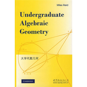 大学代数几何（英文版） [Undergeaduate Algebraic Geometry] pdf epub mobi 下载