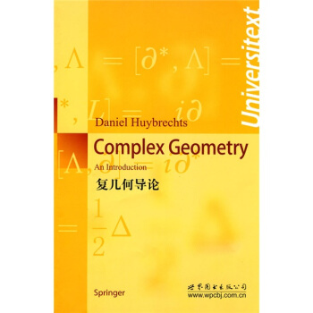 复几何导论（英文版） [Complex Geomety:An Introduction] pdf epub mobi 下载