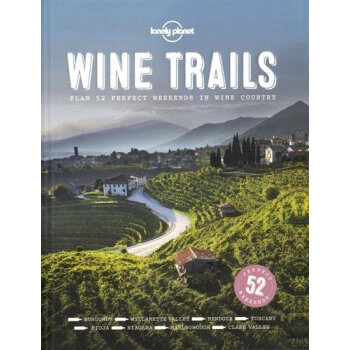 【中商原版】葡萄酒的足迹 英文原版WINE TRAILS 孤独星球Lonely Planet