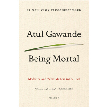 Being Mortal: Medicine and What Matters in pdf epub mobi 电子书 下载