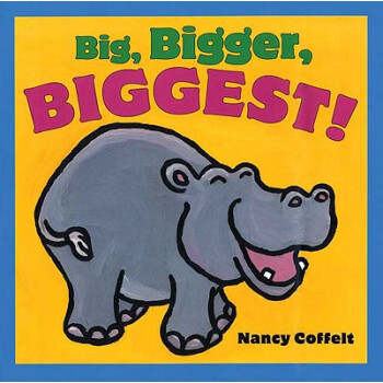 【预订】Big, Bigger, Biggest!