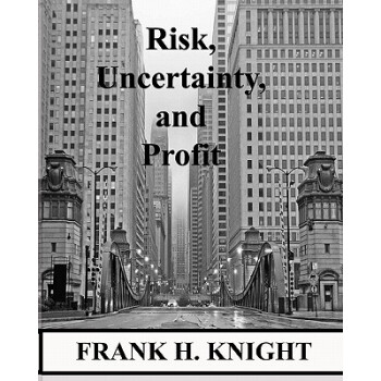 【预订】Risk, Uncertainty, and Profit