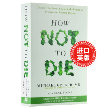 【中商原版】怎么才能不死 英文原版 How Not To Die 健康饮食