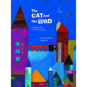 【预订】The Cat and the Bird: A Children's Book