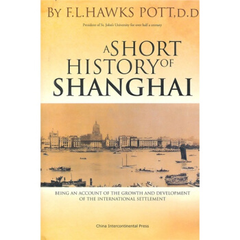 上海简史：国际租界的成长与发展（英文版） [A SHORT HISTORY OF SHANGHAI] pdf epub mobi 下载