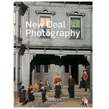New Deal Photography: USA 1935-1943,新政摄影