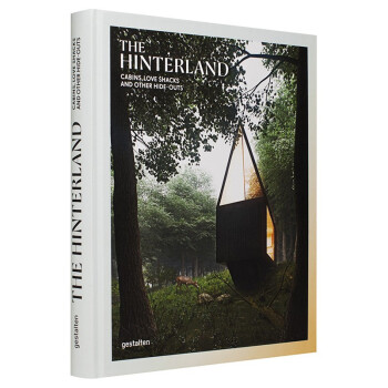 【中商原版】腹地:小屋,棚屋和其他隐藏建筑The Hinterland : Cabins, Love