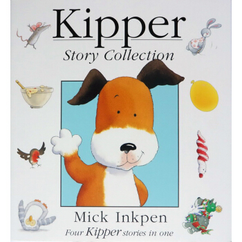 英文原版绘本 小狗卡皮 Kipper Story Collection 4个故事合辑 小狗奇普