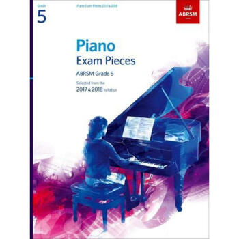 Piano Exam Pieces 2017 & 2018, Grade 5: Se...