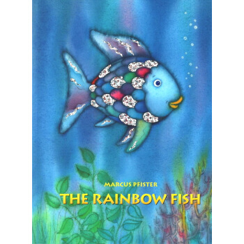 The Rainbow Fish 彩虹鱼 美国教育协会推荐 英文原版绘本