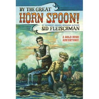 By the Great Horn Spoon pdf epub mobi 下载