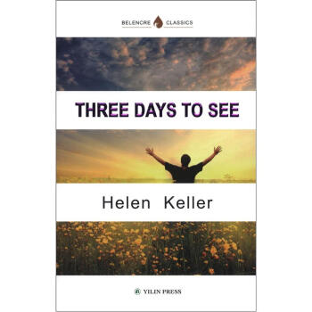 字裏行間英文經典：假如給我三天光明（英文版） [Three Days to See] pdf epub mobi 下载