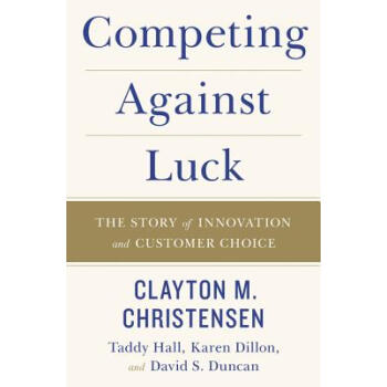 Competing Against Luck: The Story of pdf epub mobi 電子書 下載