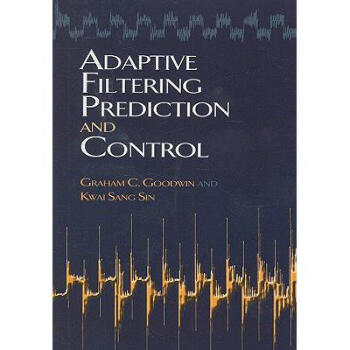 Adaptive Filtering Prediction and Control pdf epub mobi 下载