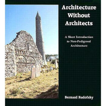 Architecture Without Architects: A Short I... pdf epub mobi 下载