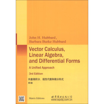 数学经典教材：向量微积分、线性代数和微分形式（第3版）（影印版） [Vector Calculus,Linear Algebra,and Differential Forms:A Unified Approach 3rd Edition] pdf epub mobi 下载