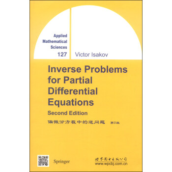 偏微分方程中的逆問題（第2版，英文版） [Inverse Problems for Partial Differential Equations(Second Edition)] pdf epub mobi 下载