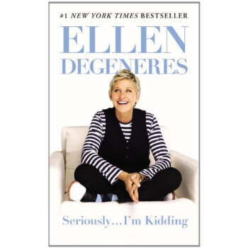 现货英文原版Seriously...I'm Kidding(Ellen艾伦自传:一本正经的玩笑
