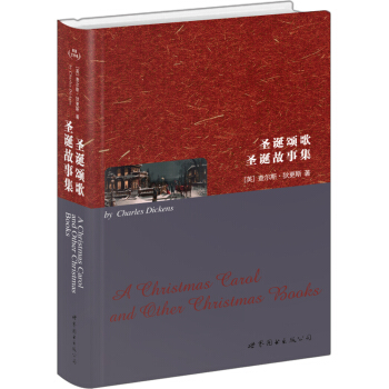 圣诞颂歌 圣诞故事集（英文全本） [A Christmas Carol and Other Christmas Books] pdf epub mobi 下载