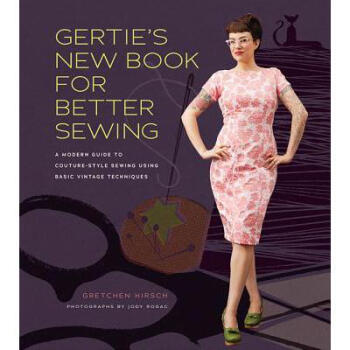 Gertie's New Book for Better Sewing: A Mod... pdf epub mobi 电子书 下载