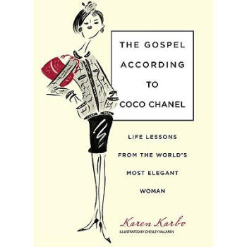 The Gospel According to Coco Chanel: Life ... pdf epub mobi 電子書 下載