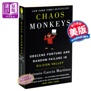 混乱的猴子 英文原版 Chaos Monkeys Intl 管理科学 Antonio 硅谷