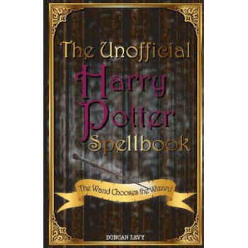 The Unofficial Harry Potter Spellbook: T... pdf epub mobi 电子书 下载