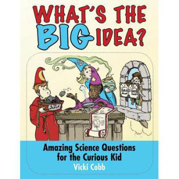 What's the Big Idea?: Amazing Science Ques...