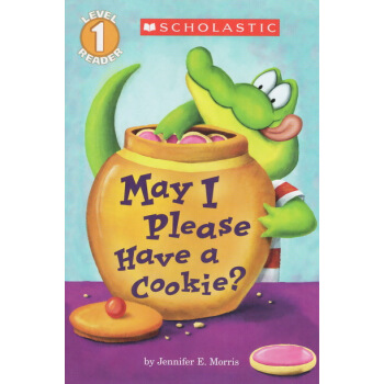 May I Please Have A Cookie 图画书 英文原版绘本 学乐分级读物