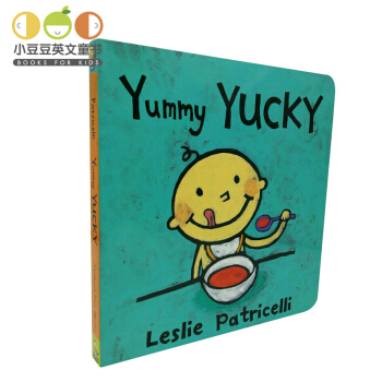 英文原版Yummy Yucky 美味的，難吃的 培養寶寶行為習慣 紙闆書[2~5歲] pdf epub mobi 下载