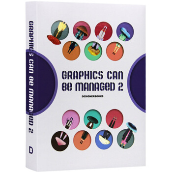 GRAPHICS CAN BE MANAGED 2 [玩转图形2 插画与图形设计 平面设计书籍] pdf epub mobi 下载