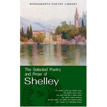 Selected Poetry And Prose Of Shelley (Words