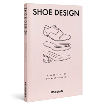 Fashionary Shoe Design 鞋类设计师手册 鞋子百科全书 时装工具书籍 pdf epub mobi 电子书 下载