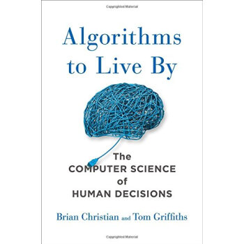 英文原版Algorithms to Live By: The Computer Science