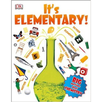 It's Elementary! Big Questions About Chemistry [平装] [9-12岁] pdf epub mobi 下载