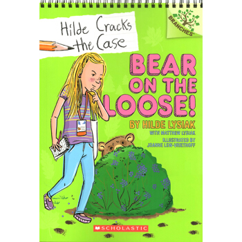 HILDE CRACKS THE CASE #2: BEAR ON THE LOOSE! (A