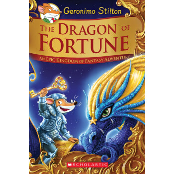 GERONIMO STILTON AND THE KINGDOM OF FANTASY: SE #2: DRAGON OF FORTUNE 老鼠記者係列英文原版 特彆版#2：夢幻王國：神龍的命運 pdf epub mobi 下载