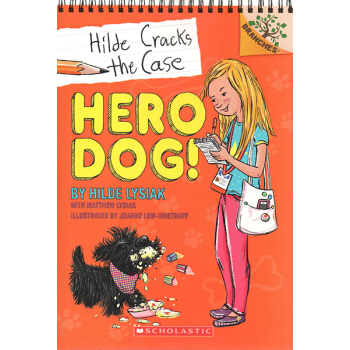 HILDE CRACKS THE CASE #1: HERO DOG! (A BRANCHES pdf epub mobi 下载