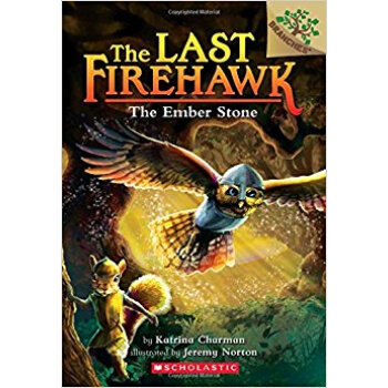 LAST FIREHAWK, THE #1: THE EMBER STONE 最后的火鹰#1:烬石