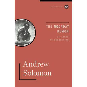 The Noonday Demon: An Atlas of Depression