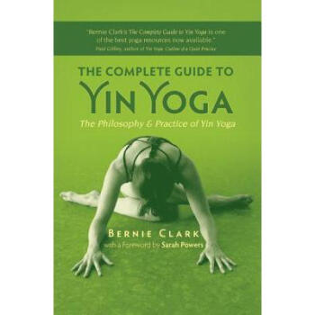 The Complete Guide to Yin Yoga: The Philos... pdf epub mobi 下载
