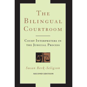 The Bilingual Courtroom: Court Interpreter... pdf epub mobi 下载