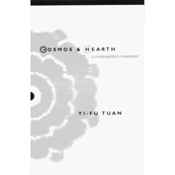 段义孚 宇宙与炉台 英文原版人文历史 Cosmos and Hearth YiFuTuan pdf epub mobi 下载
